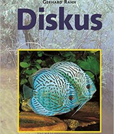 Rahn, Gerhard – Diskus (DATZ-Aquarienbücher)