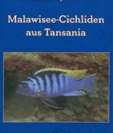 Spreinat, Andreas – Malawisee-Cichliden aus Tansania