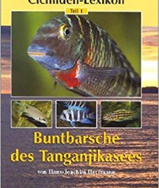 Herrmann, Hans J. Cichliden-Lexikon 1 – Buntbarsche des Tanganjikasees